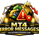 MT4 error messages illustration with gold forex trader icons, a bold warning triangle, and the GoldForexTrader.com logo in black and gold tones